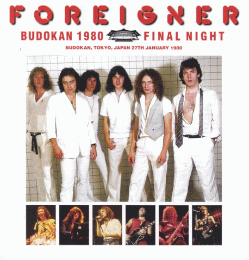 Foreigner : Budokan 1980 Final Night